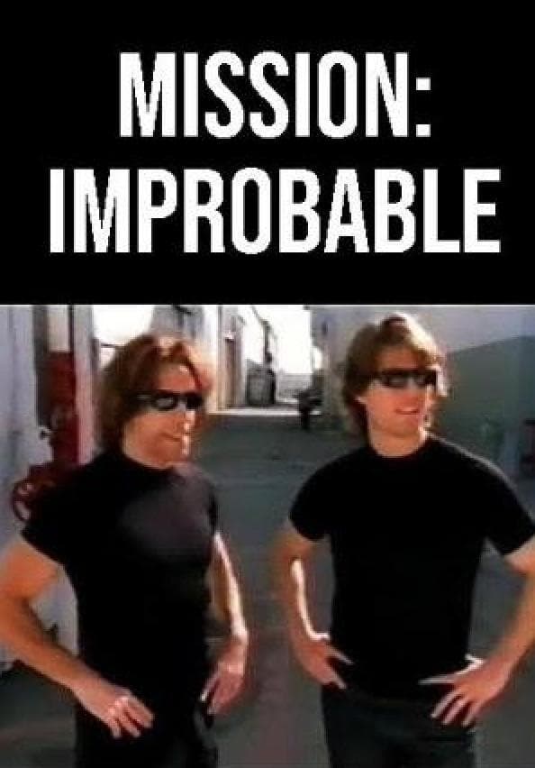 Постер Mission: Improbable